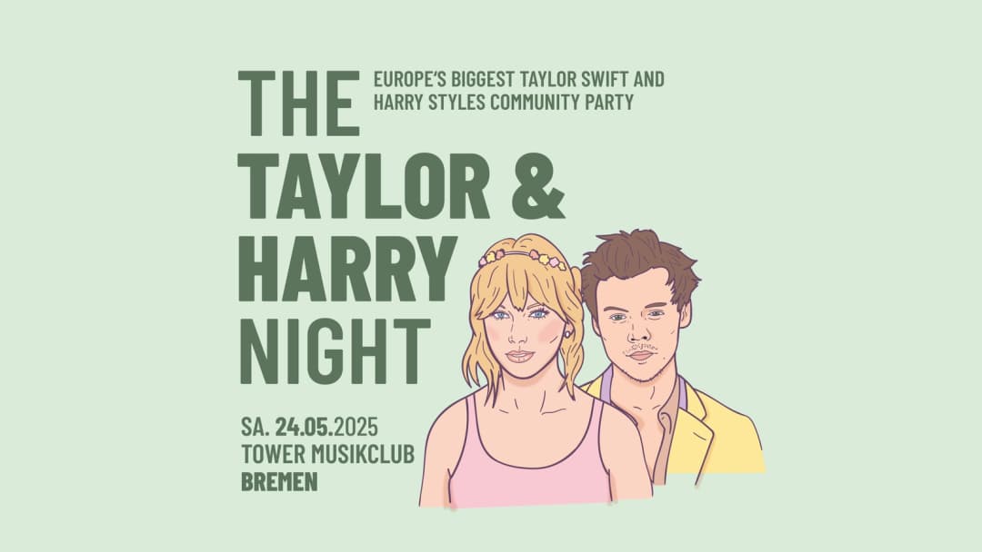 The Taylor & Harry Night // Tower Musikclub Bremen